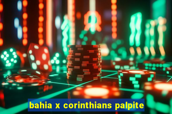 bahia x corinthians palpite